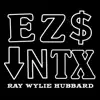 Ray Wylie Hubbard - Easy Money Down in Texas - Single